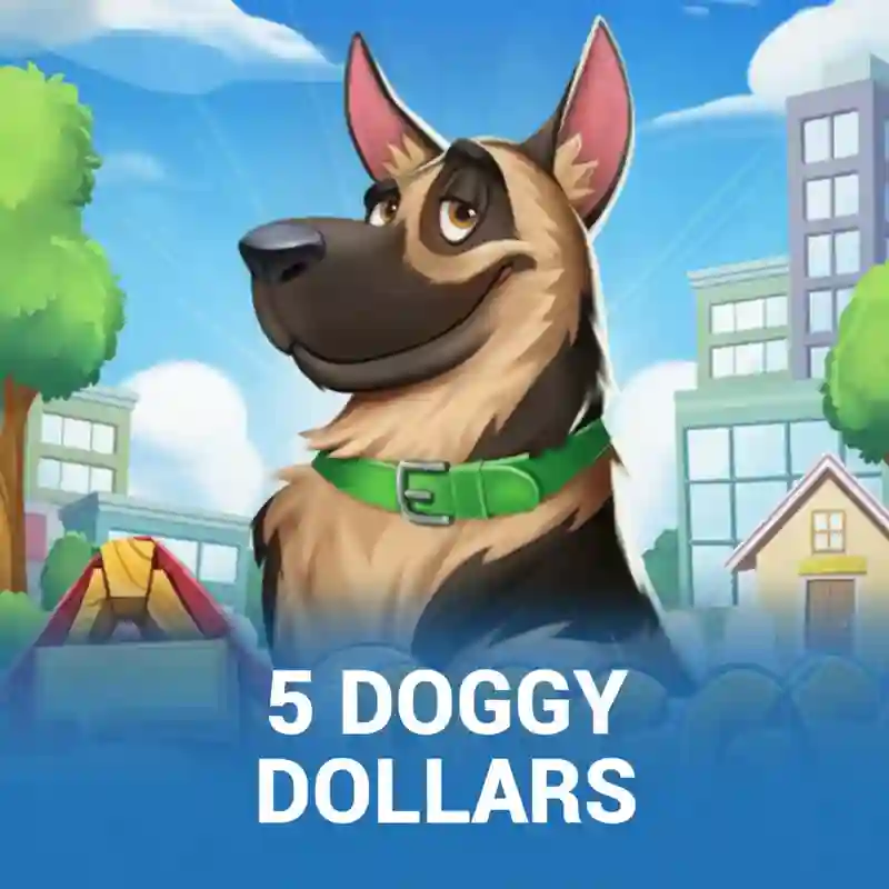 5 Doggy Dollars slot